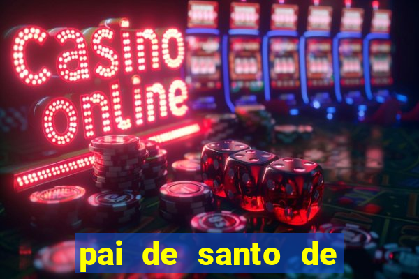 pai de santo de nazare das farinhas bahia